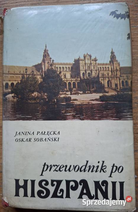 Przewodnik HiszpaniiJ Pałęcka O Sobański Kraków