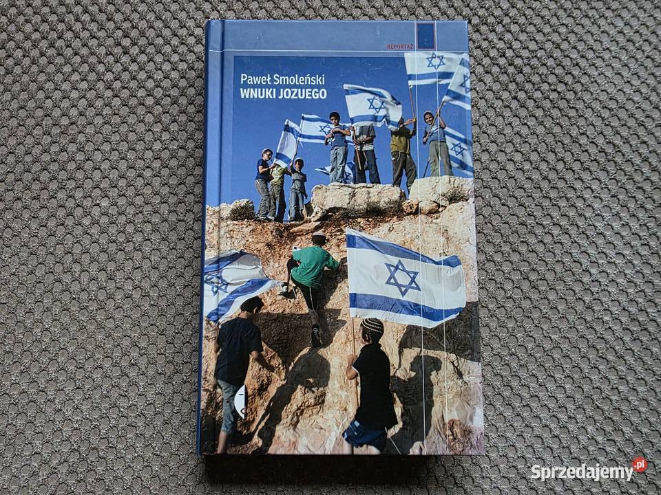 Paweł Smoleński Wnuki Jozuego Rok wydania 2019