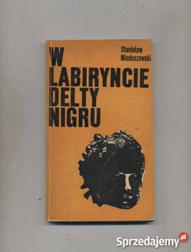 W labiryncie delty Nigru zachodniopomorskie Szczecin sprzedam