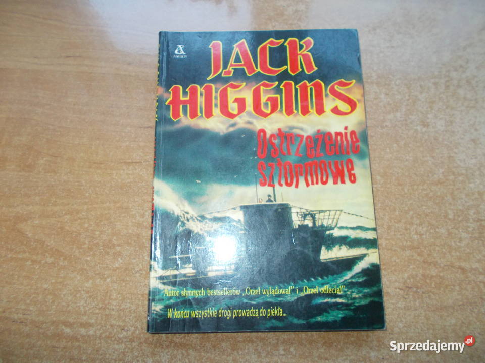 Jack Higgins Ostrzeżenie sztormowe opolskie Głubczyce