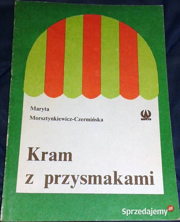 Kram z przysmakami Maryta Morsztynkiewicz