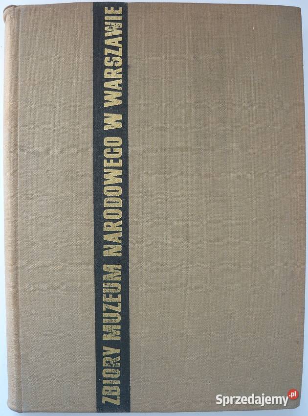 ZBIORY MUZEUM NARODOWEGO W WARSZAWIE Kraków sprzedam
