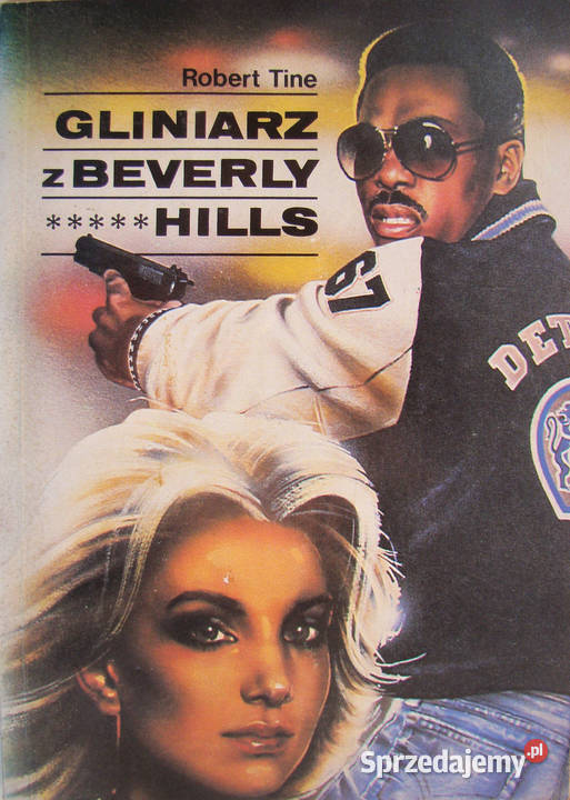 Gliniarz z Beverly Hills Robert Tine Rok wydania 1990 Limanowa