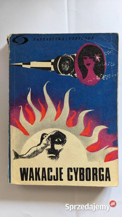 Wakacje Cyborga Proza i poezja Szczecin sprzedam