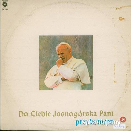 Do Jasnogórska Pani przybywam