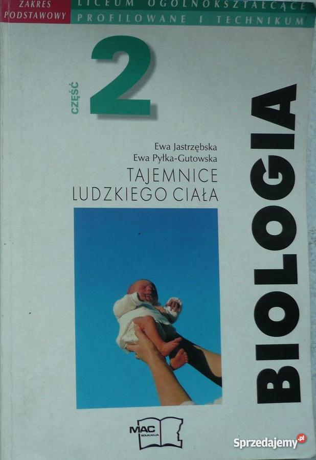 Tajemnice Ludzkiego Ciała Cz 2 „Biologia 2, Podstawy życia, tajemnice ludzkiego ciała, - Sprzedajemy.pl