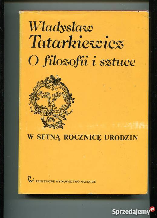 O filozofii i sztuce Władysław Tatarkiewicz zachodniopomorskie Szczecin sprzedam