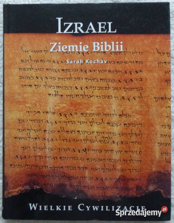 Izrael Ziemie Biblii Sarah Kochav Warszawa