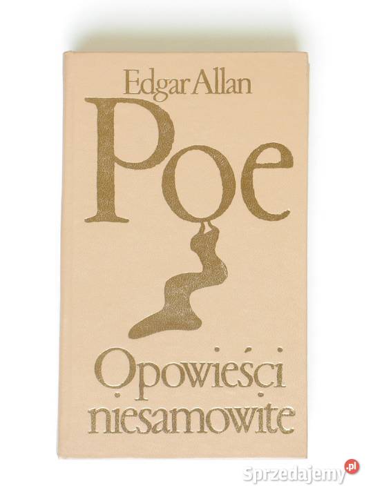 Opowieści niesamowite Edgar Allan Poe Kraków