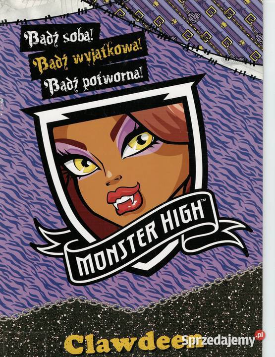 MONSTER HIGH Clawdeen pamiętnik bądź sobą ISBN 9788323768876 Książki dla dzieci Warszawa