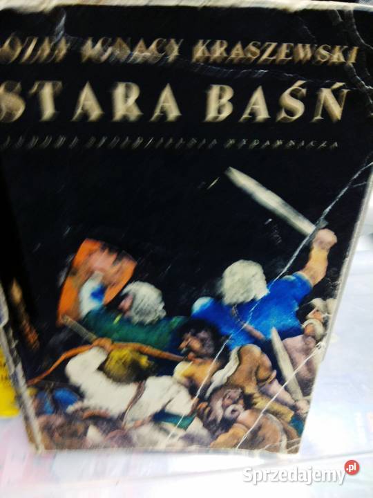 Stara baśń Kraszewskiego książki używane Warszawa