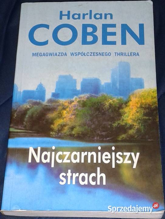 Najczarniejszy strach Harlan Coben Chełm