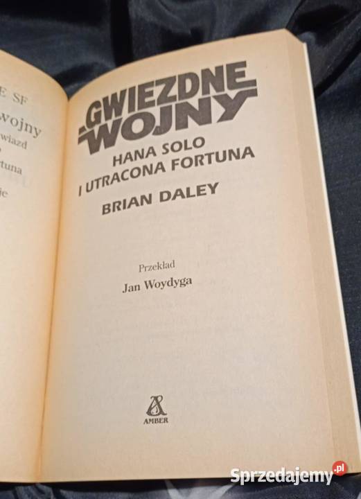 Gwiezdne wojny Han Solo i utracona fortuna Brian wielkopolskie sprzedam