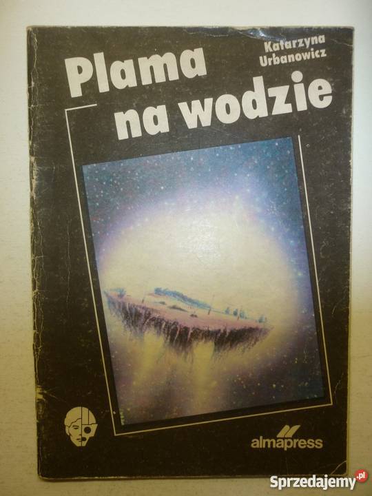 PLAMA NA WODZIE KATARZYNA URBANOWICZ Piła