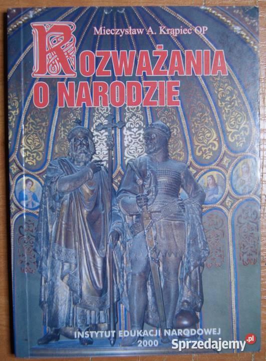 Mieczysław A Krąpiec OP Rozważania o narodzie Książki naukowe i popularnonaukowe sprzedam