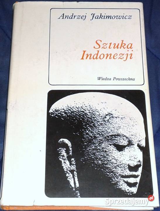 Sztuka Indonezji Andrzej Jakimowicz Chełm