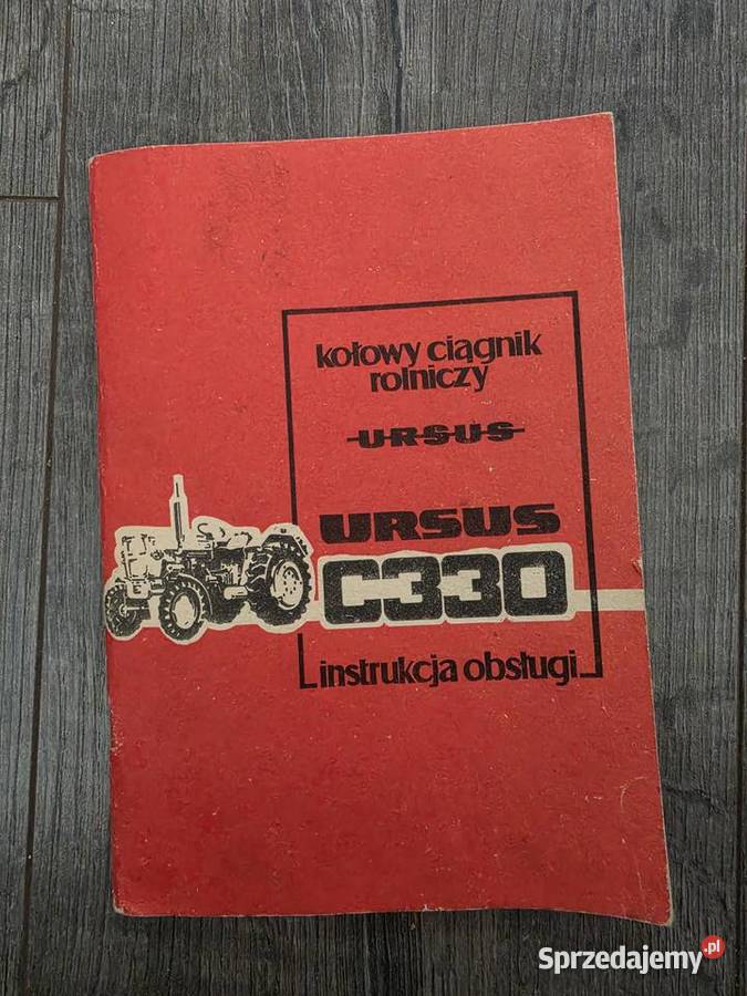 Insrukcja obsługi do ciognika c330 z Roku 1985 Małomice