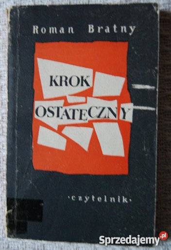 Krok ostateczny Roman Bratny 1955 Białystok