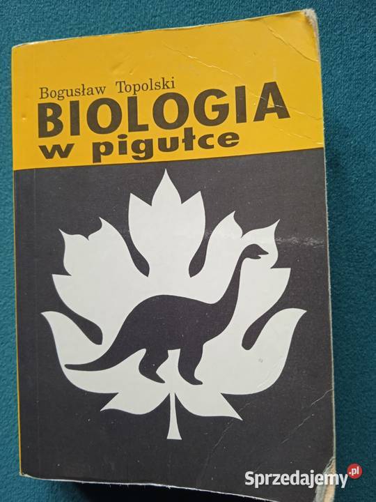 BIOLOGIA W PIGUŁCE Bogusław Topolski Piła sprzedam