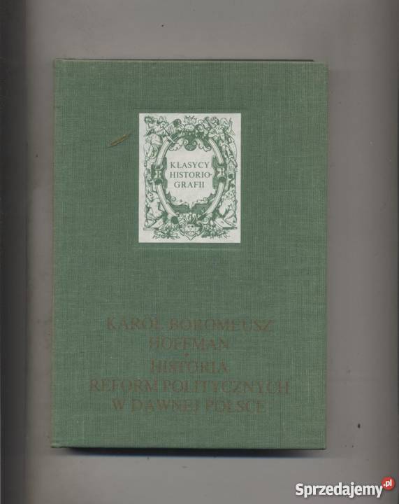 Historia reform politycznych w dawnej Polsce historia, archeologia zachodniopomorskie Szczecin