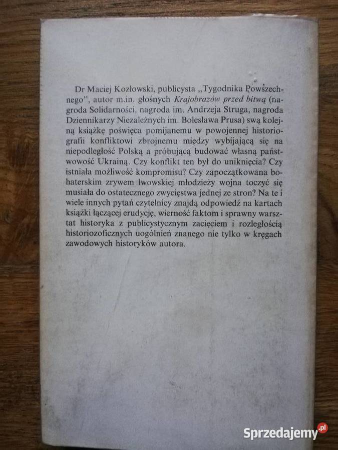 Między Sanem a Zbruczem Maciej Kozłowski Kraków