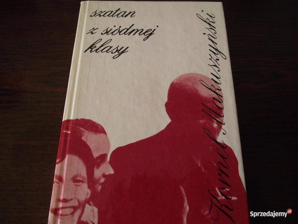 SZATAN Z SÓDMEJ KLASY Kornel Makuszyński Proza i poezja Rogoźno