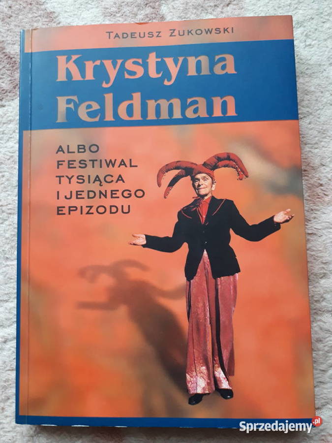 Krystyna Feldman Tadeusz Zukowski Poradniki, albumy i reportaże Golczowice