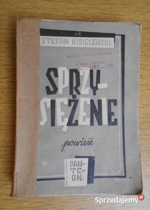 Stefan Kisielewski Sprzysiężenie 1947 Rok wydania 1947 lubelskie Parczew sprzedam