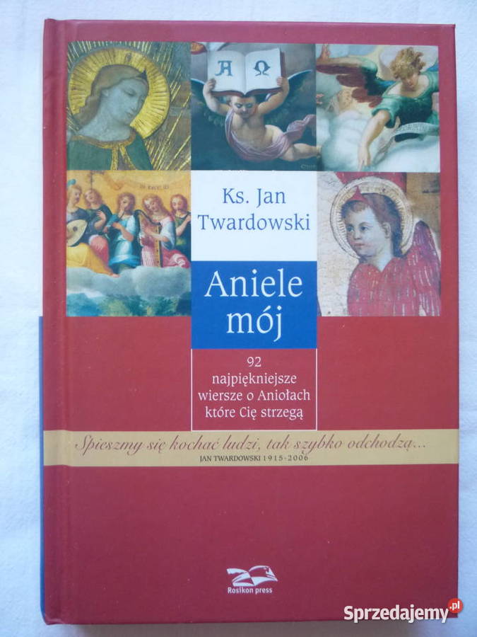 Aniele mój ks Jan Twardowski Szczecin
