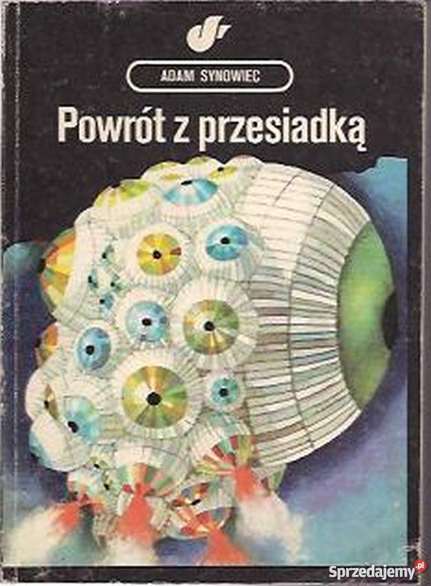 POWRÓT Z PRZESIADKĄ SYNOWIEC ADAM science fiction Piła sprzedam
