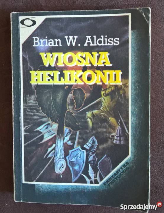 Wiosna Helikonii Brian WAldiss Wrocław