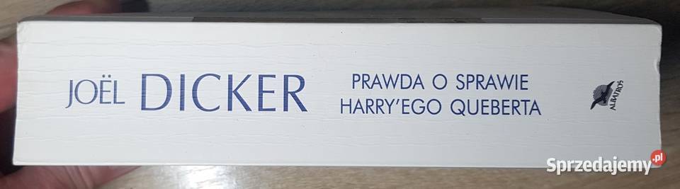 Joel Dicker Prawda o sprawie Harrego Queberta