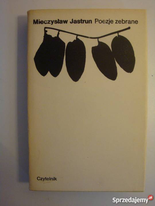 POEZJE ZEBRANE 2 MIECZYSŁAW JASTRUN Płock sprzedam