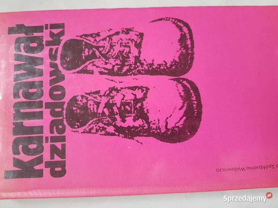 Karnawał dziadowski Pieśni wędrownych śpiewaków twarda z obwolutą Kielce