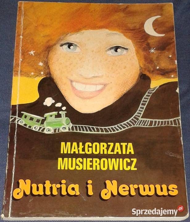 Nutria i Nerwus Małgorzata Musierowicz Chełm sprzedam