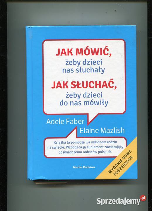 mówić żeby dzieci nas słuchały słuchać żeby Pozostałe Szczecin sprzedam