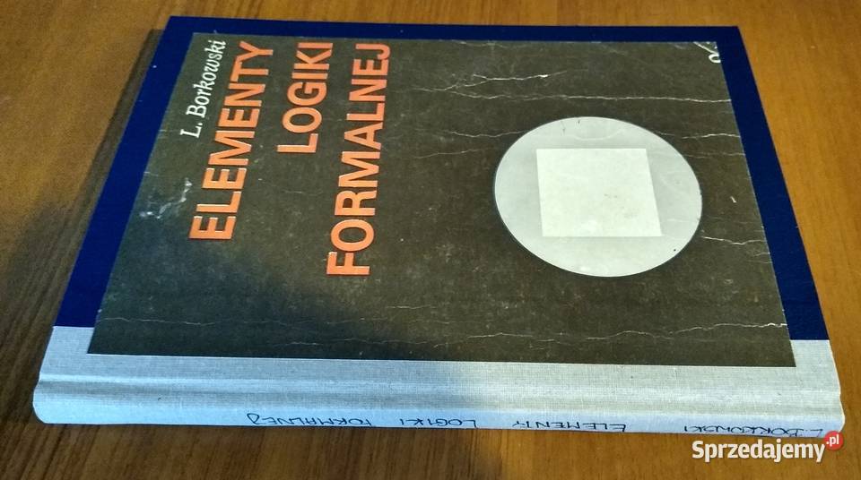 Elementy logiki formalnej Ludwik Borkowski Książki i Podręczniki Gdańsk