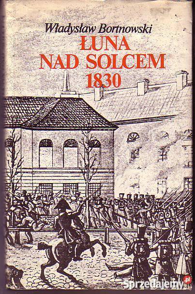9464 ŁUNA SOLCEM 1830 BLASKI I CIENIE NOCY historyczne małopolskie Czyrna