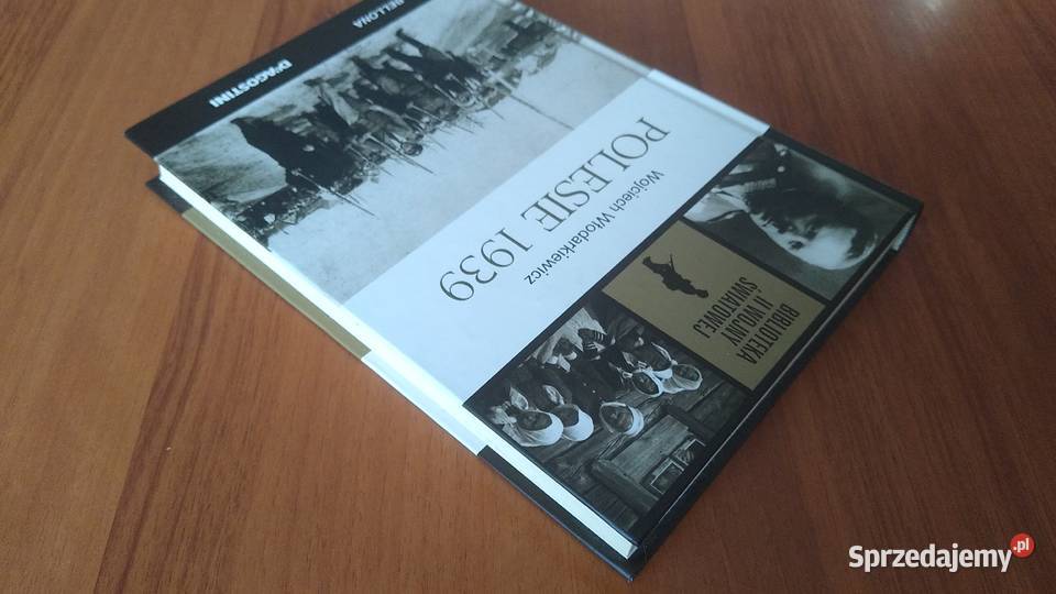 Polesie 1939 Wojciech Włodarkiewicz ISBN 9788311129061 pomorskie Gdańsk