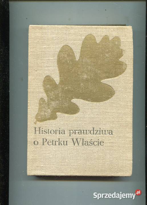 Historia prawdziwa o Petrku Właście Kraszewski zachodniopomorskie Szczecin