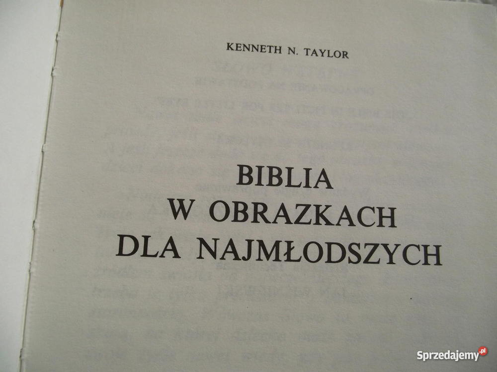 BIBLIA W OBRAZKACH NAJMŁODSZYCH Kenneth N Taylor Piła