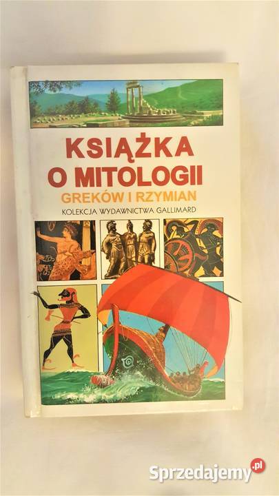 Książka o mitologii Greków i Rzymian Rok wydania 1995 Katowice sprzedam