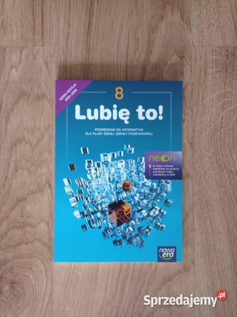 Lubię to 8 Podręcznik do informatyki kl 8 SP Katowice