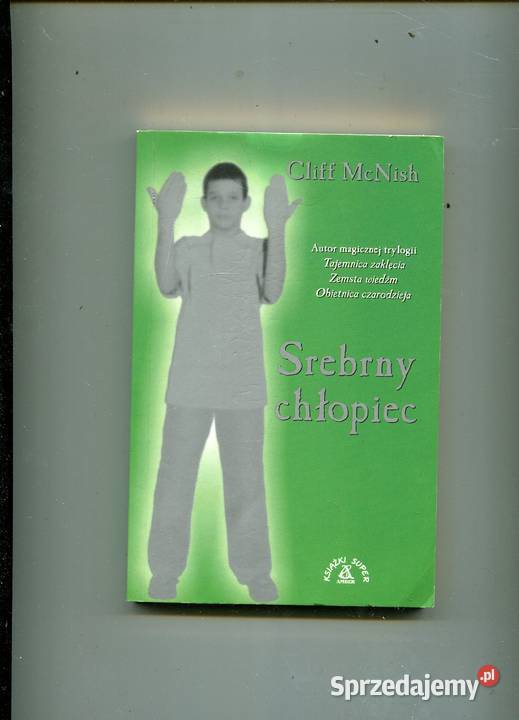 Srebrny chłopiec Cliff McNish Szczecin