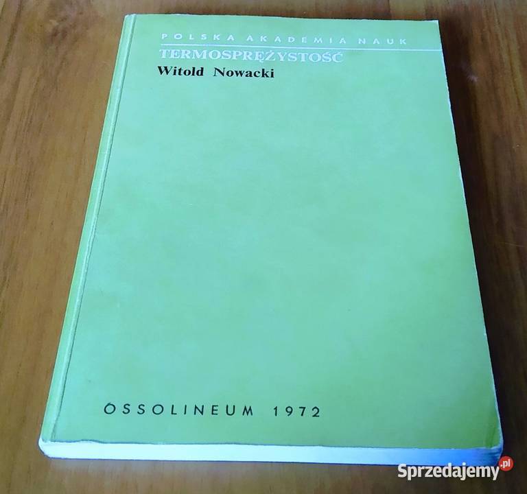 Termosprężystość Witold Nowacki 1972 Książki naukowe i popularnonaukowe Gdańsk sprzedam