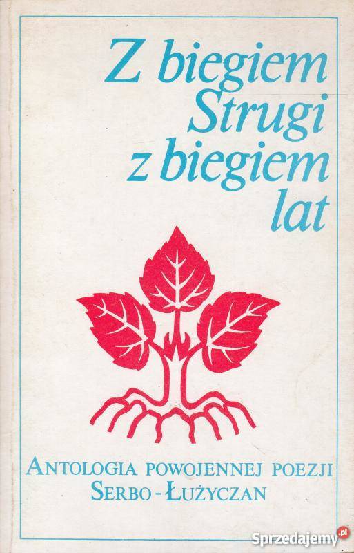 Z BIEGIEM STRUGI Z BIEGIEM LAT LUBOSZ BOLESŁAW Inowrocław sprzedam