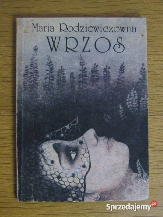Maria Rodziewiczówna Wrzos Parczew