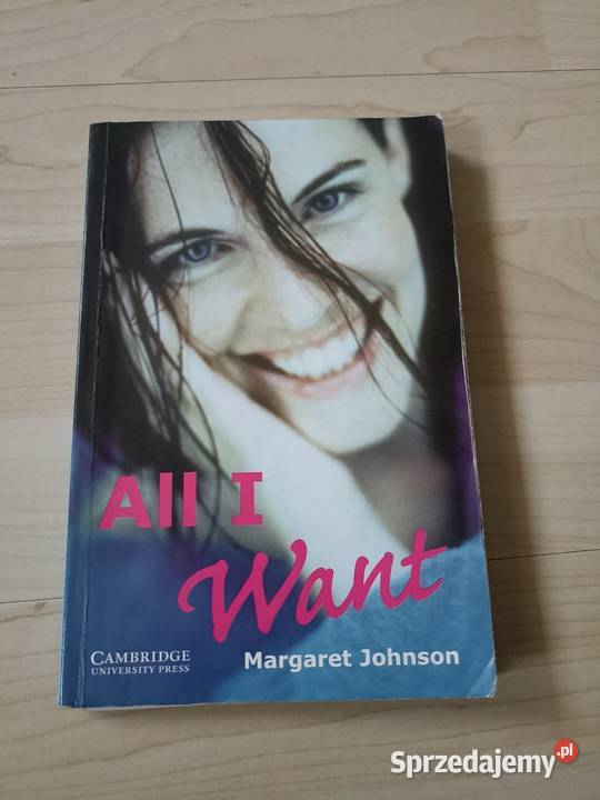 Margaret Johnson All I Want wyd Cambridge ISBN 0521794544 małopolskie Kraków