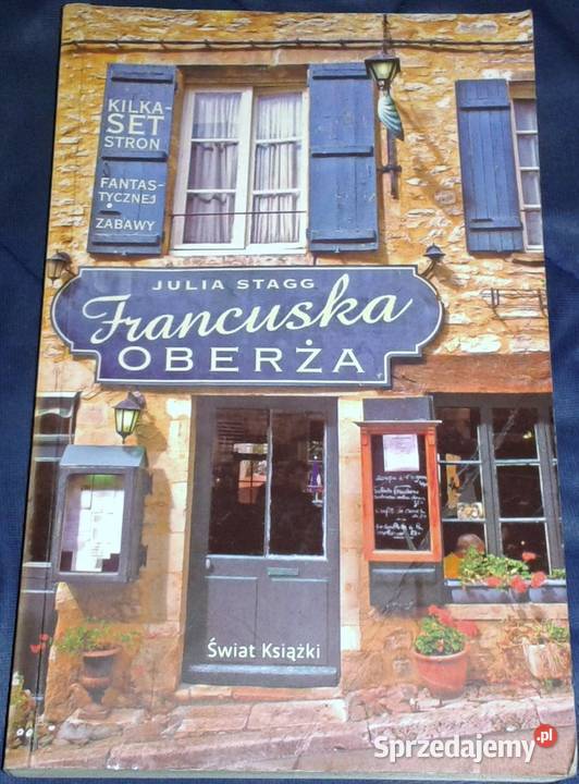 Francuska oberża Julia Stagg Rok wydania 2011 Chełm sprzedam