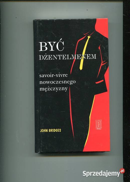 Być dżentelmenem John Bridges zachodniopomorskie
